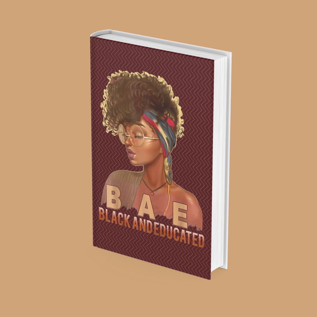 BAE- Black and educated Digital file